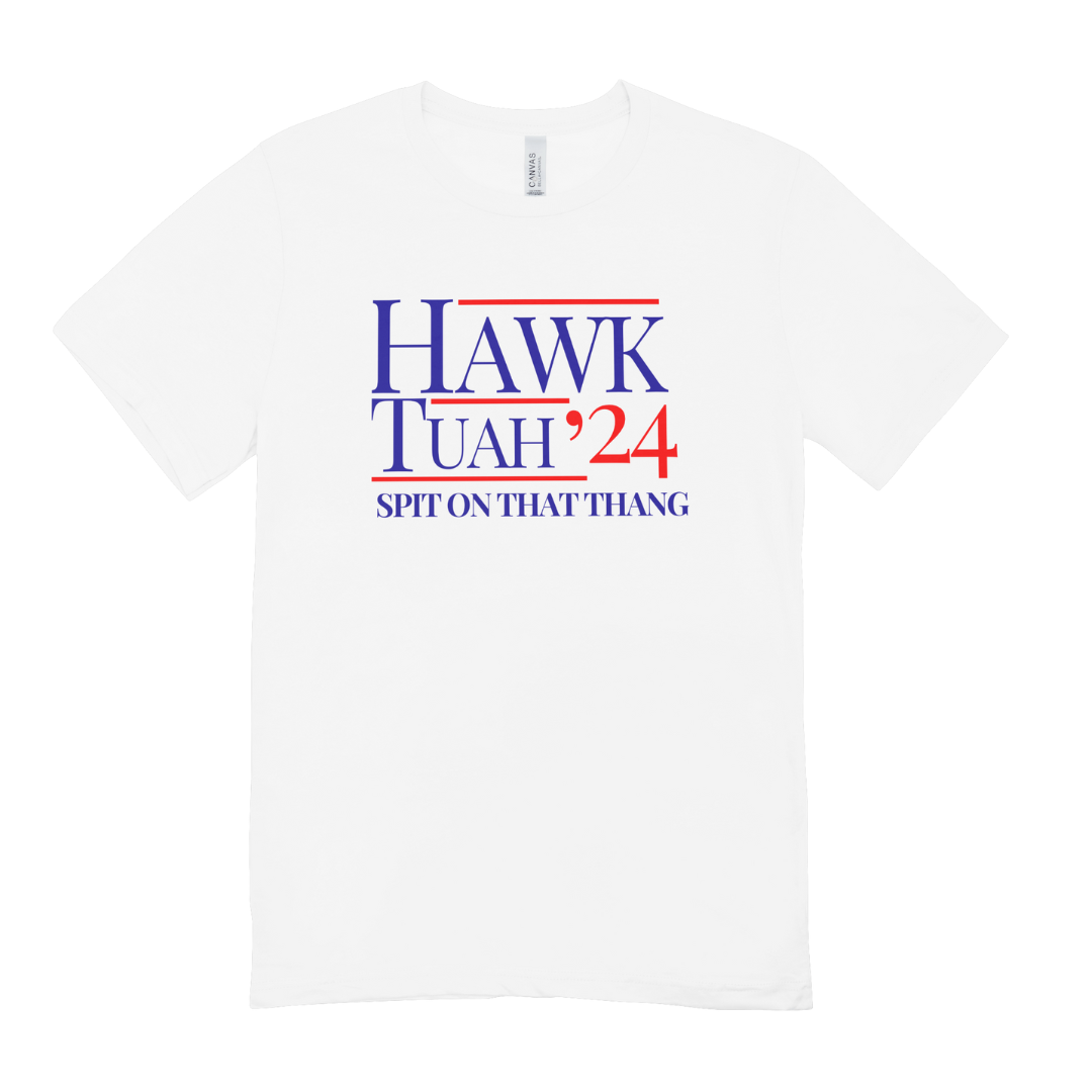 Hawk Tuah ' 24