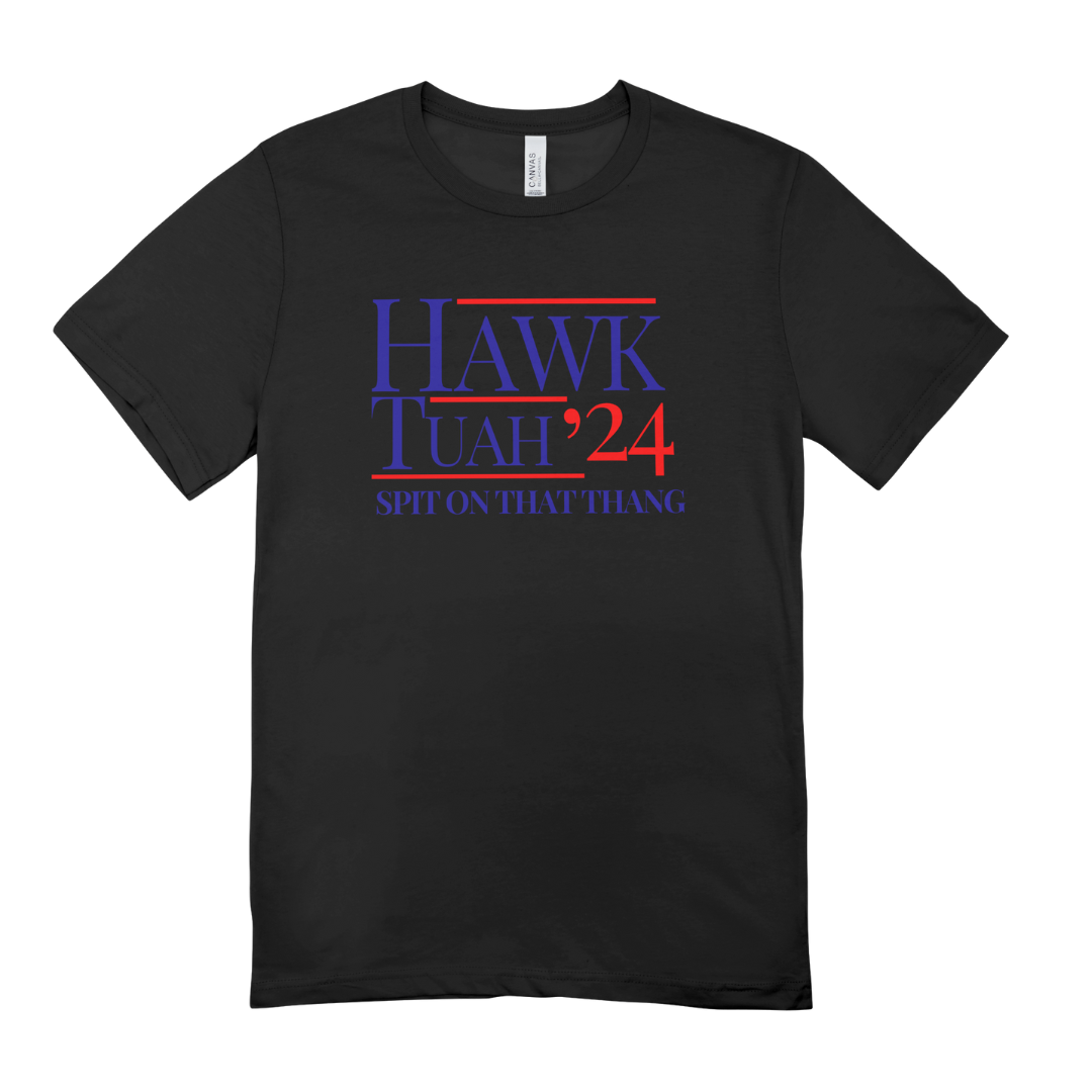 Hawk Tuah ' 24