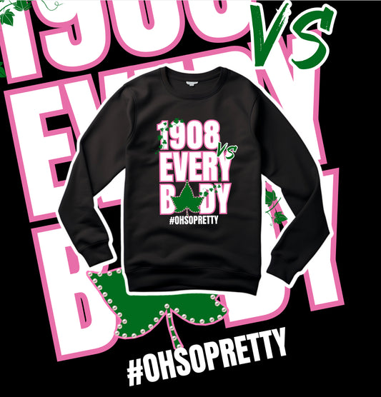 1908 VS EVERYBODY