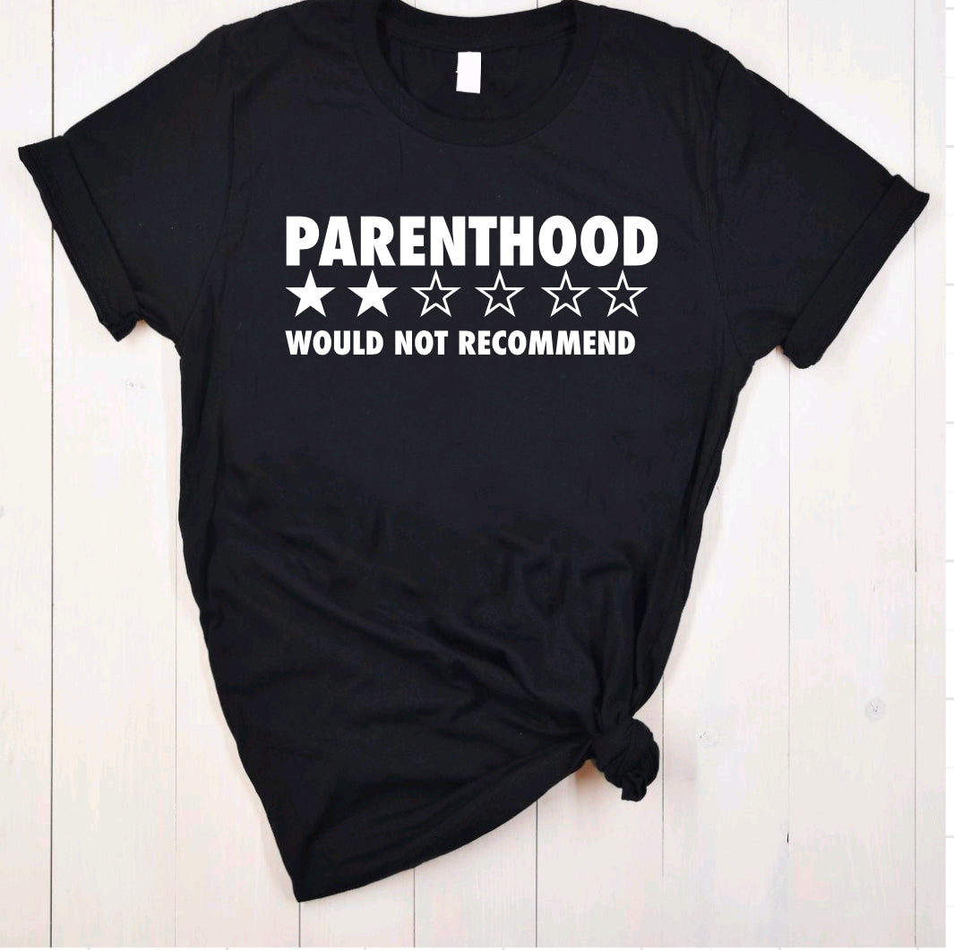 Would Not Recommend Tees