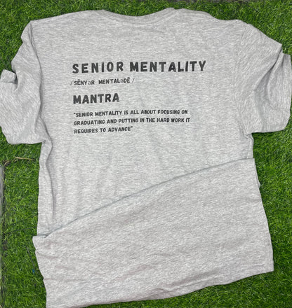Senior Mentality Tees