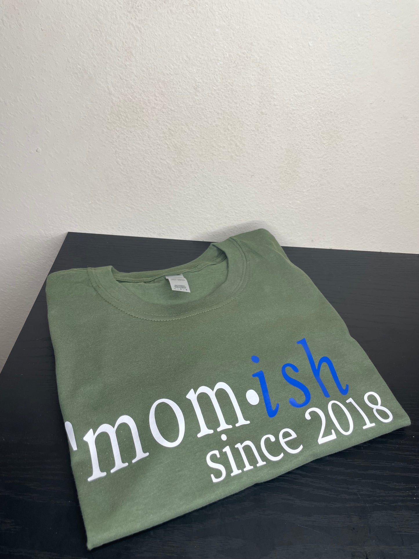 Mom•ish Shirt
