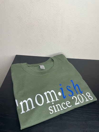 Mom•ish Shirt